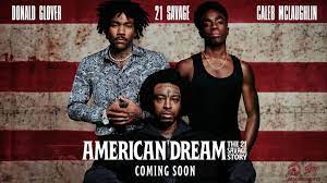 21 Savage Biopic Film “American Dream” Starring Donald Glover Hits The Big Screen Summer 2024